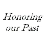 Honoring our Past