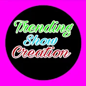 Trending Show Creation