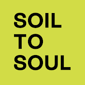 Soil to Soul