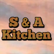 S & A Kitchen