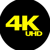 4K VIDEOS UHD