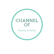 Channel of Physics and Maths