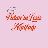 Fidan'ın Leziz Mutfağı