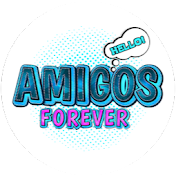 AMIGOS FOREVER! Series