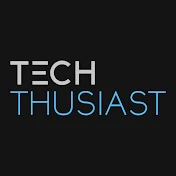 Tech Thusiast