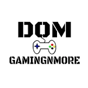 Dom - Gaming n More