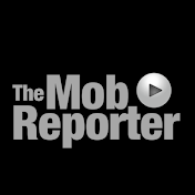 The Mob Reporter