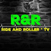 * Ride and Roller * TV *