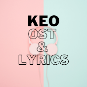 KEO OST & Lyrics