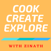 Cook Create Explore With Zinath