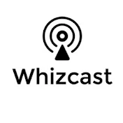 Whizcast