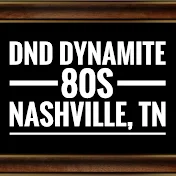 DND Dynamite 80s