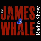 JamesWhaleRadioShow