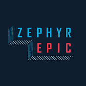 Zephyr Epic