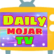 DAILY MOJAR TV