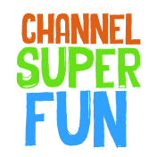 Channel Super Fun