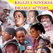 KIGEZI UNIVERSAL DRAMA ACTORS OFFICIAL CHANNEL