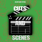 Cuts And Scenes