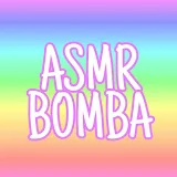 АSМR BOMBA