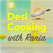 Desi Cooking With Rania