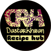 Dastarkhwan Recipe Hub