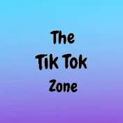 The Tik Tok Zone