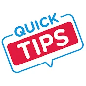 Quick Tips