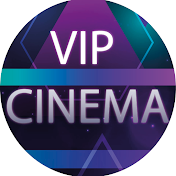 VIP CINEMA