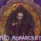Mad Monarchist