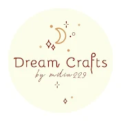 Dream Crafts by Milia229