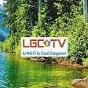 LGC TV La TV du Grand Changement