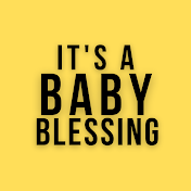 It's A Baby Blessing
