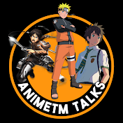 AnimeTm Talks 2.0