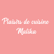 Plaisir de cuisine Malika