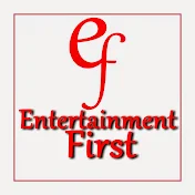 Entertainment First