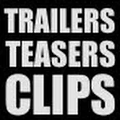 TrailersTeasersClips