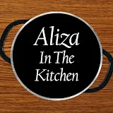 Aliza In The Kitchen