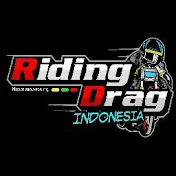 RIDING DRAG INDONESIA