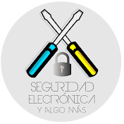 Seguridad Electrónica y algo +