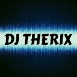 DJ THERIX