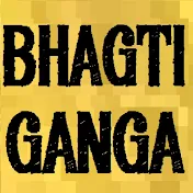 Bhagti Ganga