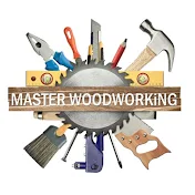 Master Woodworking