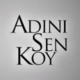 Adını Sen Koy