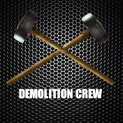 Demolition Crew