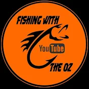 Fishing with the Oz