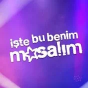 İŞTE BU BENİM MASALIM