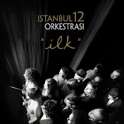 istanbul12orkestrasi