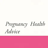 Pregnancy Health Advice