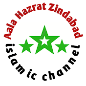Aala Hazrat Zindabad
