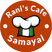 Rani's Cafe Samayal